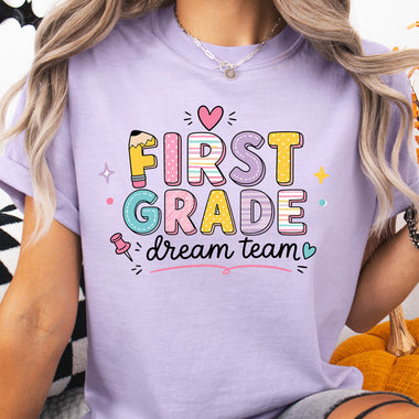 First Grade Dream Team DTF Transfer DTF Heat Press Transfer from Sweet Tee Transfers
