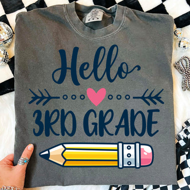 Hello 3rd Grade Pencil DTF Transfer DTF Heat Press Transfer from Sweet Tee Transfers