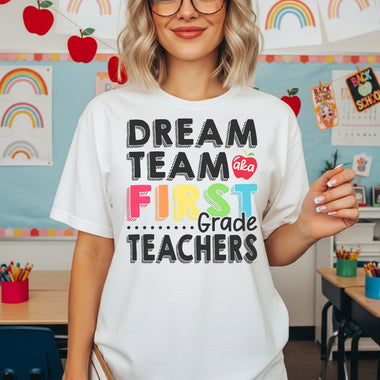 Dream Team First Grade Teachers DTF Transfer DTF Heat Press Transfer from Sweet Tee Transfers