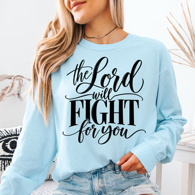 The Lord Will Fight for You DTF Transfer DTF Heat Press Transfer from Sweet Tee Transfers