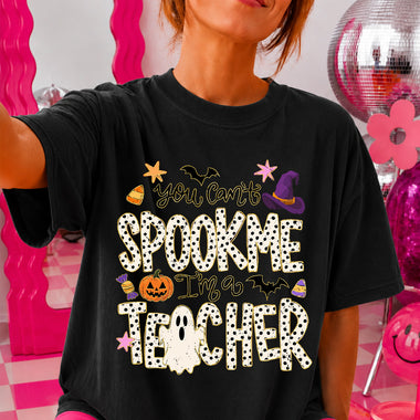 You Can't Spook Me I'm a Teacher DTF Transfer DTF Heat Press Transfer from Sweet Tee Transfers