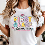 First Grade Dream Team DTF Transfer DTF Heat Press Transfer from Sweet Tee Transfers