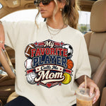 My Favorite Player Calls Me Mom Sports DTF Transfer DTF Heat Press Transfer from Sweet Tee Transfers