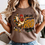 Live Like It's Fried Tomorrow DTF Transfer DTF Heat Press Transfer from Sweet Tee Transfers