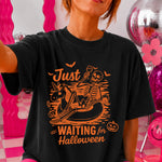 Just Waiting for Halloween Skeleton DTF Transfer DTF Heat Press Transfer from Sweet Tee Transfers