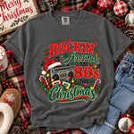 Rockin' Around the 80s This Christmas DTF Transfer DTF Heat Press Transfer from Sweet Tee Transfers