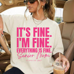 It's Fine I'm Fine Everything Is Fine Senior Mom Class of 2027 DTF Transfer DTF Heat Press Transfer from Sweet Tee Transfers