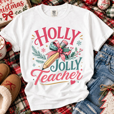 Holly Jolly Teacher DTF Transfer DTF Heat Press Transfer from Sweet Tee Transfers