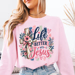Life Is Better with Jesus Pink DTF Transfer DTF Heat Press Transfer from Sweet Tee Transfers