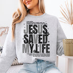 Jesus Saved My Life DTF Transfer DTF Heat Press Transfer from Sweet Tee Transfers