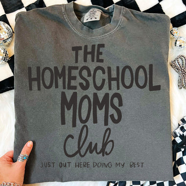 Homeschool Moms Club Just Out Here Doing My Best DTF Transfer DTF Heat Press Transfer from Sweet Tee Transfers