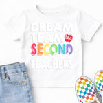 Dream Team Second Grade Teachers DTF Transfer DTF Heat Press Transfer from Sweet Tee Transfers
