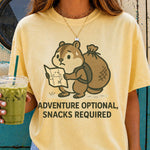 Adventure Optional Snacks Required DTF Transfer DTF Heat Press Transfer from Sweet Tee Transfers
