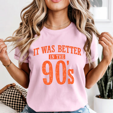 It Was Better in the 90s Vintage DTF Transfer DTF Heat Press Transfer from Sweet Tee Transfers