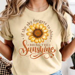 Bring the Sunshine Sunflower Inspirational Quote DTF Transfer DTF Heat Press Transfer from Sweet Tee Transfers