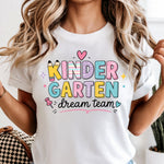 Kindergarten Dream Team DTF Transfer DTF Heat Press Transfer from Sweet Tee Transfers
