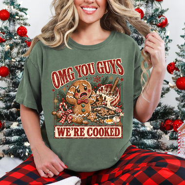 OMG You Guys We're Cooked Gingerbread Christmas DTF Transfer DTF Heat Press Transfer from Sweet Tee Transfers