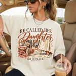 He Called Her Daughter DTF Transfer DTF Heat Press Transfer from Sweet Tee Transfers