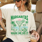 Margaritas Made Me Do It DTF Transfer DTF Heat Press Transfer from Sweet Tee Transfers