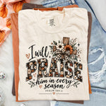 I Will Praise Him in Every Season DTF Transfer DTF Heat Press Transfer from Sweet Tee Transfers