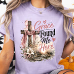 Grace Found Me Here DTF Transfer DTF Heat Press Transfer from Sweet Tee Transfers