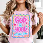 God Is Good All the Time DTF Transfer DTF Heat Press Transfer from Sweet Tee Transfers