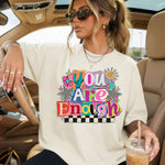 You Are Enough DTF Transfer DTF Heat Press Transfer from Sweet Tee Transfers