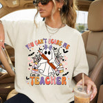 You Can't Scare Me I'm a Teacher DTF Transfer DTF Heat Press Transfer from Sweet Tee Transfers