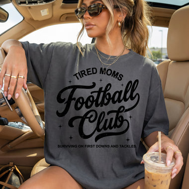Tired Moms Football Club DTF Transfer DTF Heat Press Transfer from Sweet Tee Transfers