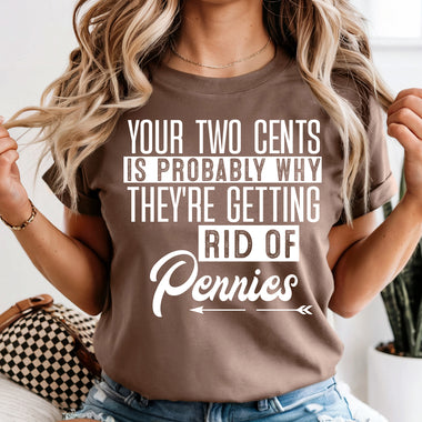 Your Two Cents DTF Transfer DTF Heat Press Transfer from Sweet Tee Transfers
