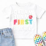 Dream Team First Grade Teachers DTF Transfer DTF Heat Press Transfer from Sweet Tee Transfers