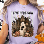 I Live Here Now Ghost Haunted House DTF Transfer DTF Heat Press Transfer from Sweet Tee Transfers