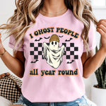 I Ghost People All Year Round DTF Transfer DTF Heat Press Transfer from Sweet Tee Transfers