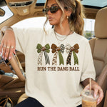 Run the Dang Ball Bows DTF Transfer DTF Heat Press Transfer from Sweet Tee Transfers