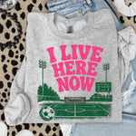 I Live Here Now Soccer Pink DTF Transfer DTF Heat Press Transfer from Sweet Tee Transfers