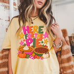 Here for the Pie DTF Transfer DTF Heat Press Transfer from Sweet Tee Transfers