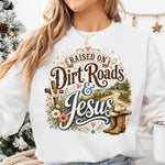 Raised on Dirt Roads and Jesus DTF Transfer DTF Heat Press Transfer from Sweet Tee Transfers