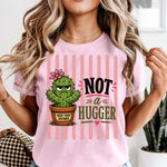Not a Hugger DTF Transfer DTF Heat Press Transfer from Sweet Tee Transfers
