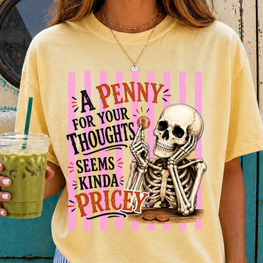 A Penny for Your Thoughts DTF Transfer DTF Heat Press Transfer from Sweet Tee Transfers