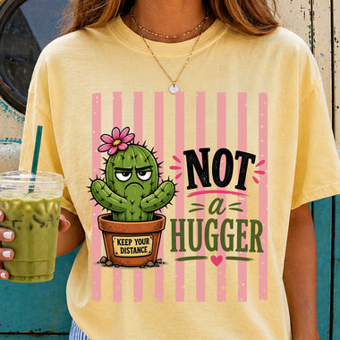 Not a Hugger DTF Transfer DTF Heat Press Transfer from Sweet Tee Transfers