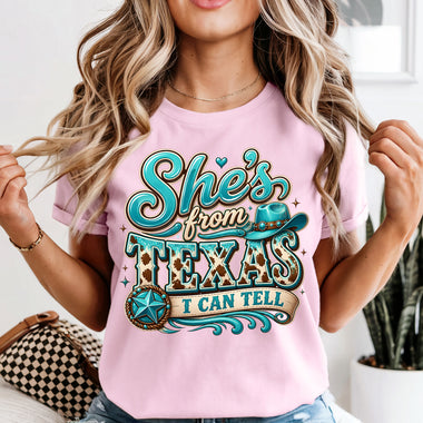 She's from Texas I Can Tell DTF Transfer DTF Heat Press Transfer from Sweet Tee Transfers