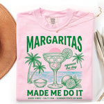 Margaritas Made Me Do It DTF Transfer DTF Heat Press Transfer from Sweet Tee Transfers