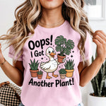 Oops I Got Another Plant DTF Transfer DTF Heat Press Transfer from Sweet Tee Transfers