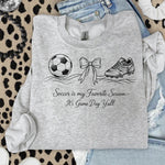 Soccer Is My Favorite Season It's Game Day Y'all DTF Transfer DTF Heat Press Transfer from Sweet Tee Transfers