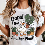 Oops I Got Another Plant DTF Transfer DTF Heat Press Transfer from Sweet Tee Transfers