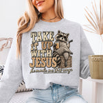 Take It Up With Jesus He Made Me This Way DTF Transfer DTF Heat Press Transfer from Sweet Tee Transfers