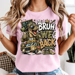 Rex Bruh We Back DTF Transfer DTF Heat Press Transfer from Sweet Tee Transfers