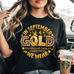 In September We Wear Gold Childhood Cancer Awareness DTF Transfer DTF Heat Press Transfer from Sweet Tee Transfers