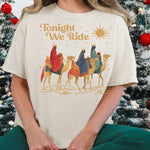 Tonight We Ride Three Wise Men Christmas DTF Transfer DTF Heat Press Transfer from Sweet Tee Transfers