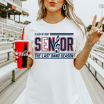 Senior 2027 the Last Band Season DTF Transfer DTF Heat Press Transfer from Sweet Tee Transfers